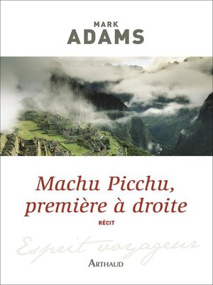 cover image of Machu Picchu, première à droite